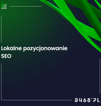 Lokalne pozycjonowanie SEO strony internetowej