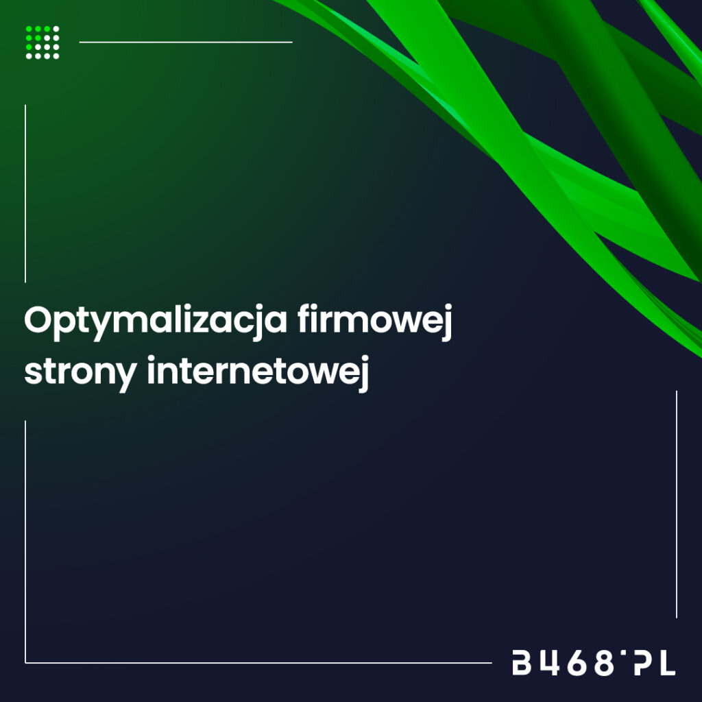 optymalizacja firmowej strony internetowej