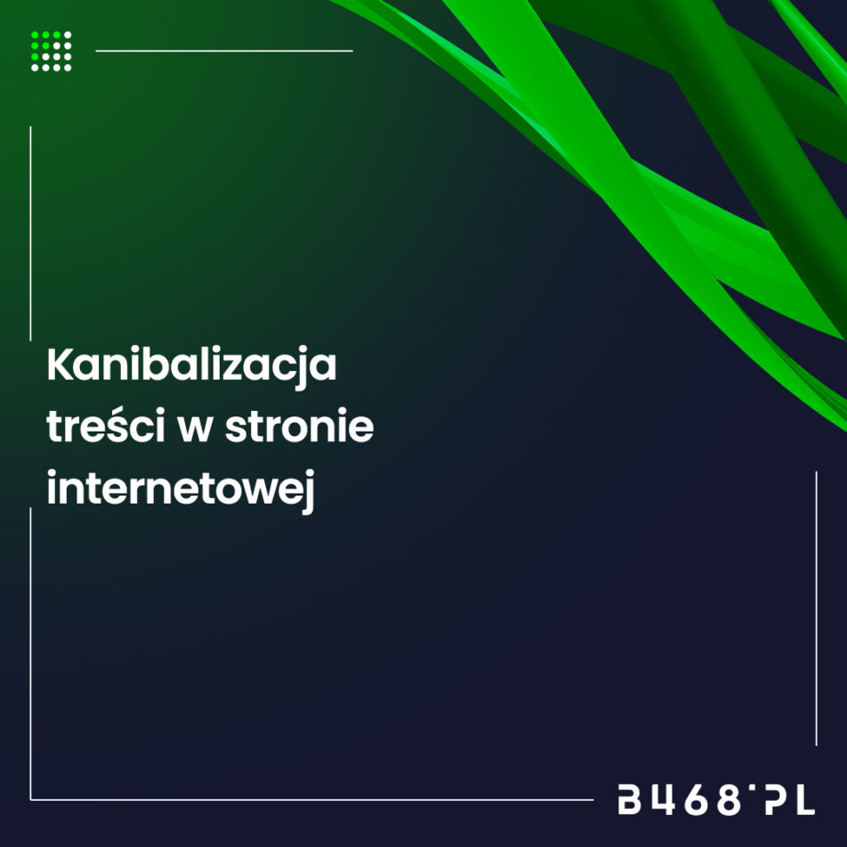 Kanibalizacja treści w stronie internetowej