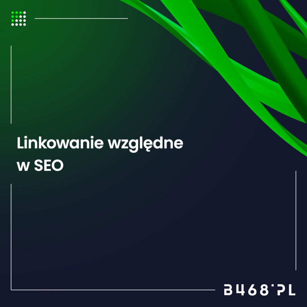 Linki względne w SEO